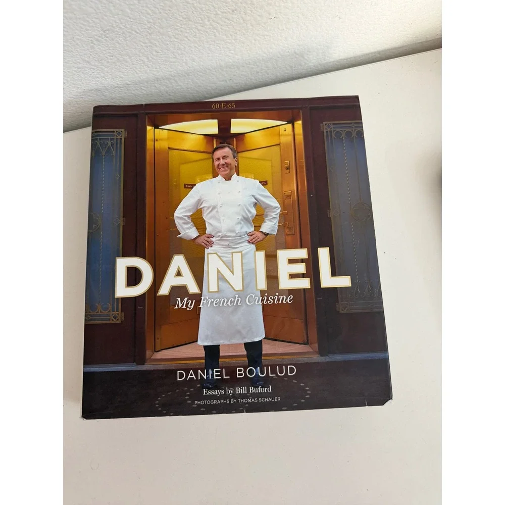 Daniel My French Cuisine Cookbook Daniel Boulud Hardcover French Recipes 2013